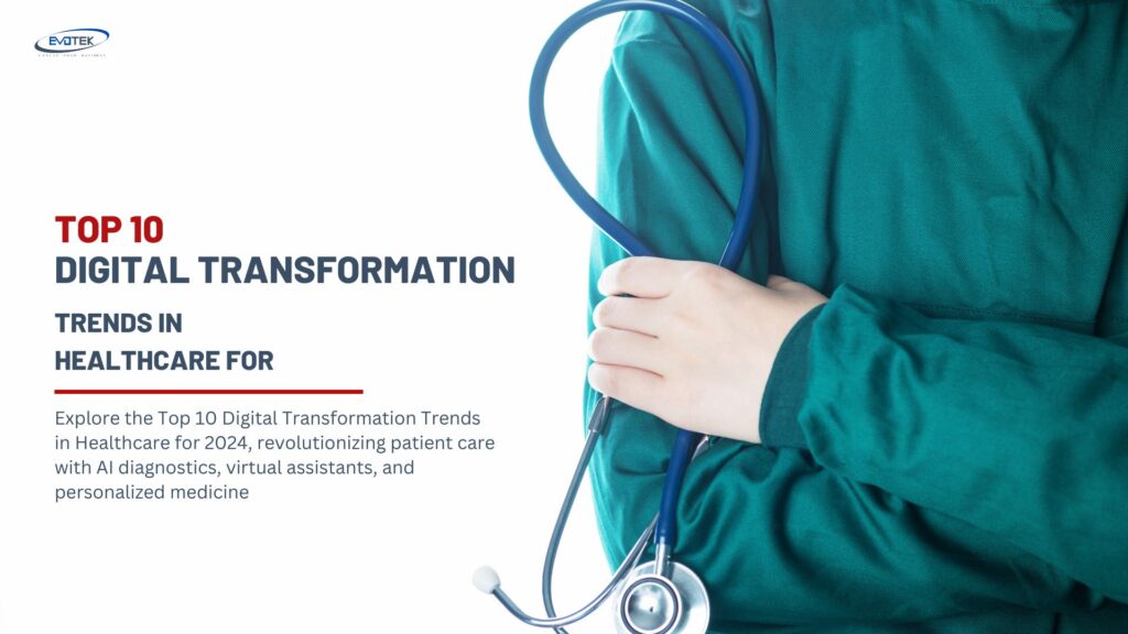 10 trends digital transformation in healthcare 2024 1