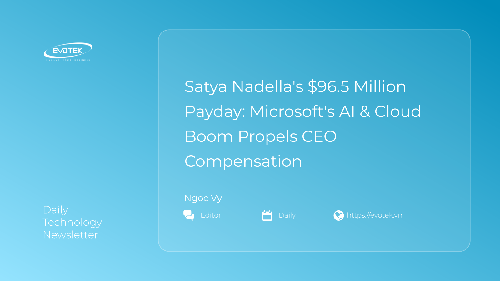 Satya Nadella's $96.5 Million Payday: Microsoft's AI & Cloud Boom Propels CEO Compensation 2 11829