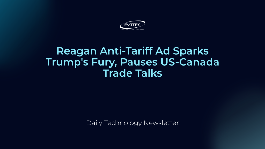 Reagan Anti-Tariff Ad Sparks Trump's Fury, Pauses US-Canada Trade Talks 1 11934