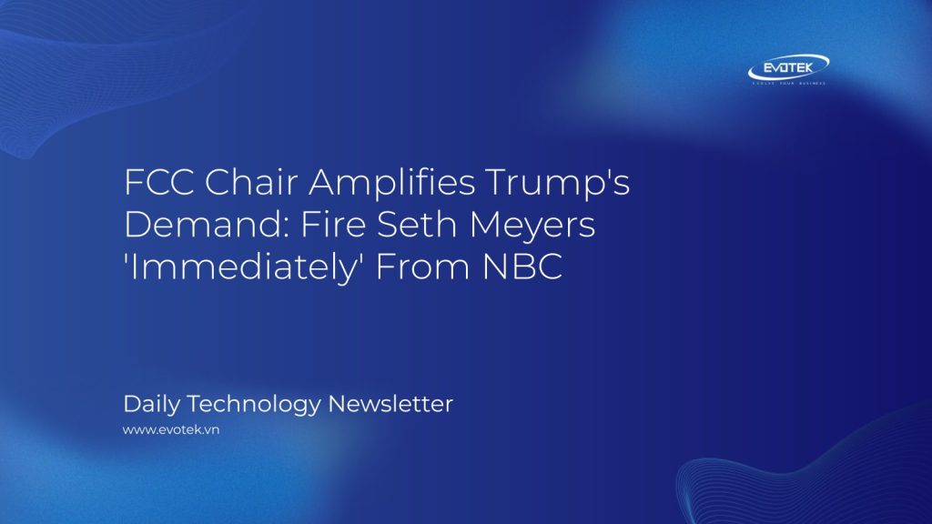 FCC Chair Amplifies Trump's Demand: Fire Seth Meyers 'Immediately' From NBC 1 12483