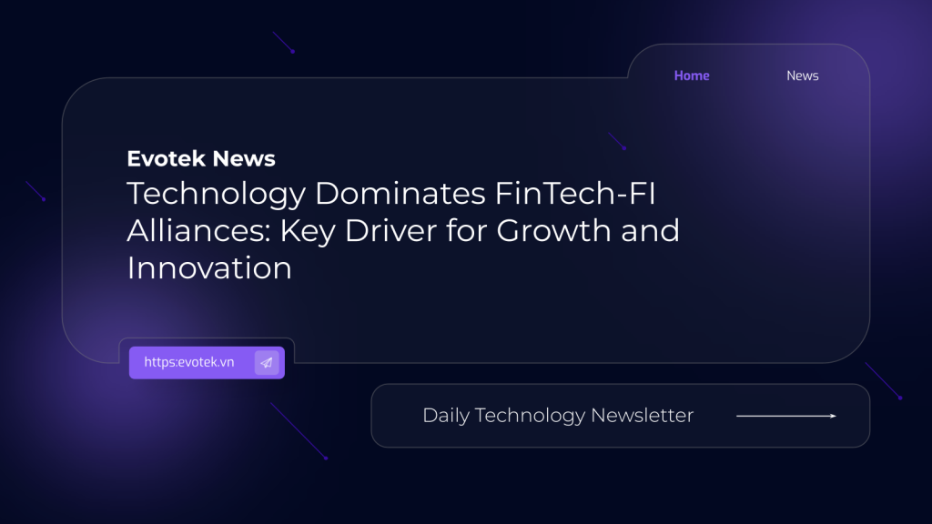 Technology Dominates FinTech-FI Alliances: Key Driver for Growth and Innovation 1 13129