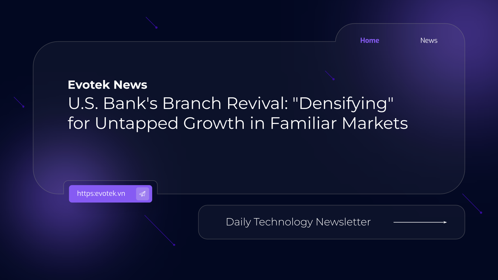 U.S. Bank's Branch Revival: "Densifying" for Untapped Growth in Familiar Markets 1 13911