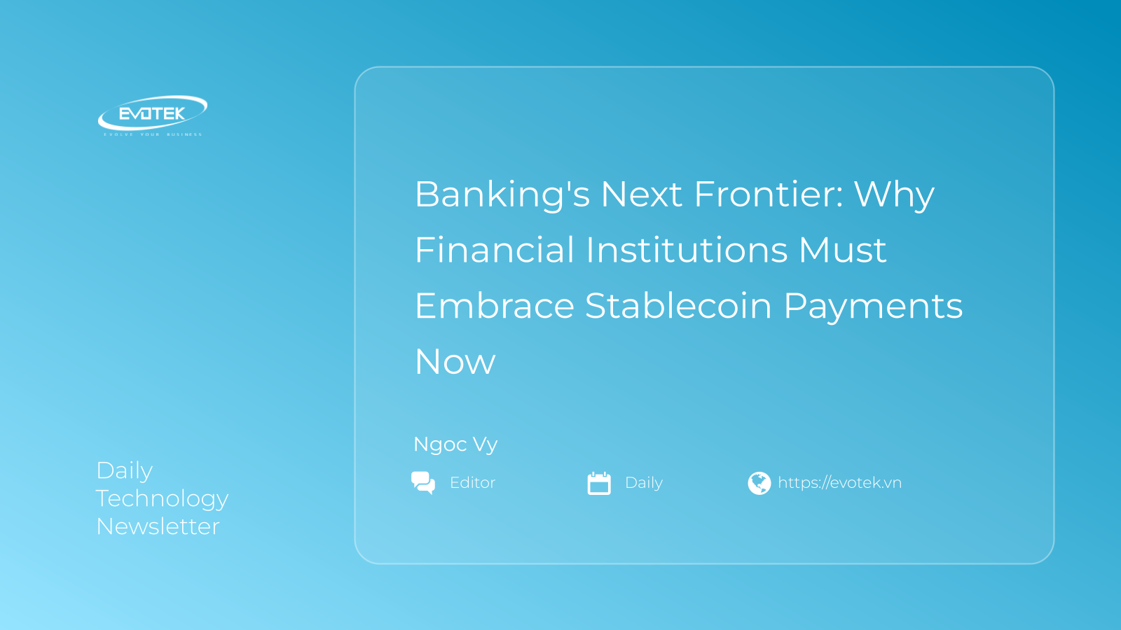 Banking's Next Frontier: Why Financial Institutions Must Embrace Stablecoin Payments Now 4 13992