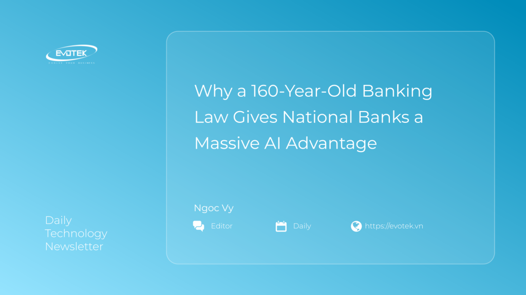 Why a 160-Year-Old Banking Law Gives National Banks a Massive AI Advantage 1 14586