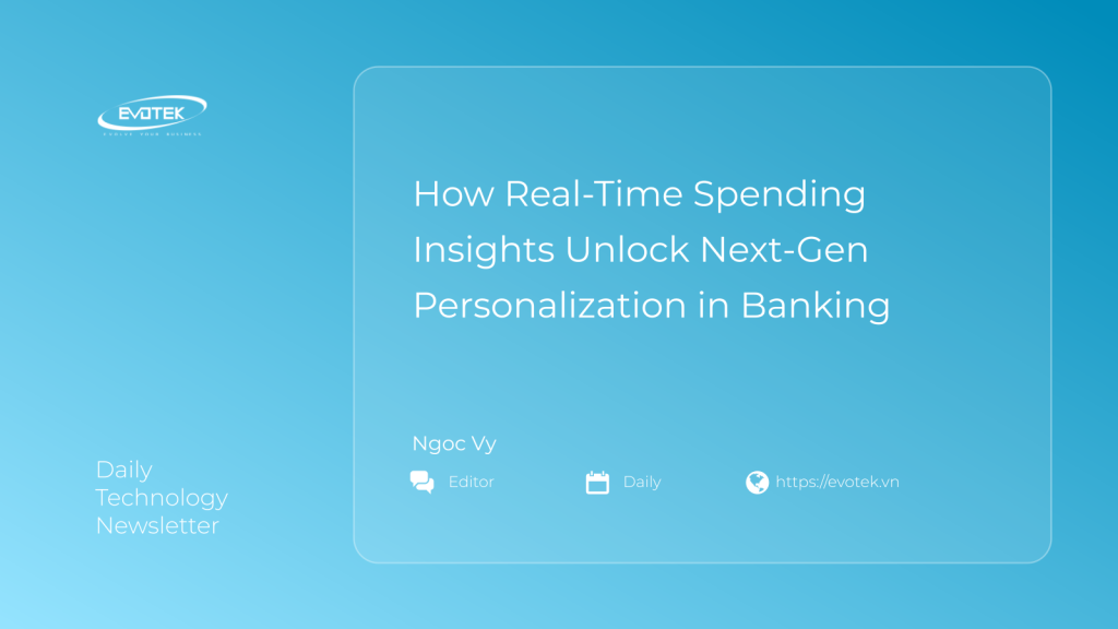 How Real-Time Spending Insights Unlock Next-Gen Personalization in Banking 1 15078