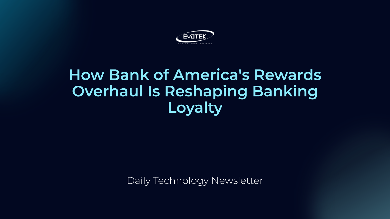 Cách Câu Lạc Bộ Phúc Lợi Mới Của Bank of America Định Hình Lại Lòng Trung Thành Ngành Ngân Hàng 6 15891