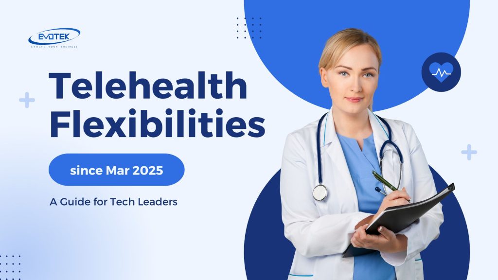 telehealth flexibilities a guide for tech leaders